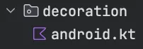 The android.kt file created inside the decoration folder